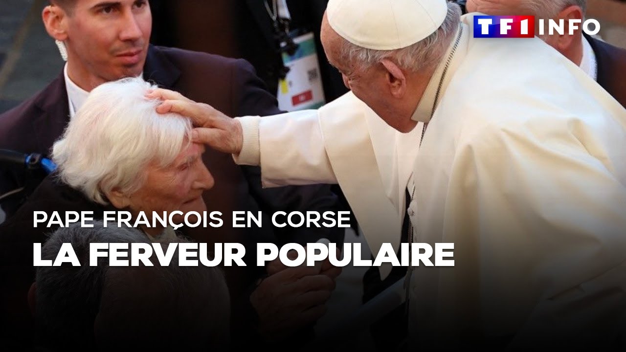 Le pape François en Corse : la ferveur populaire｜TF1 INFO