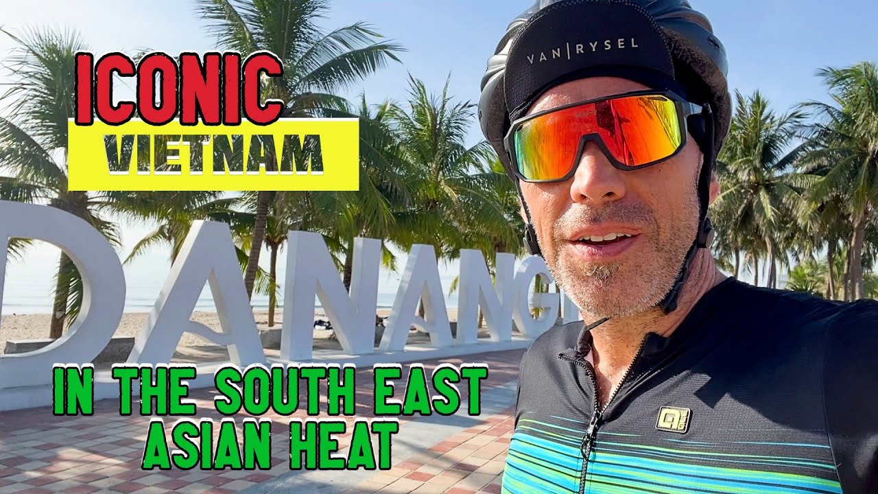 Vlog: Iconic Vietnam in the South East Asian Heat