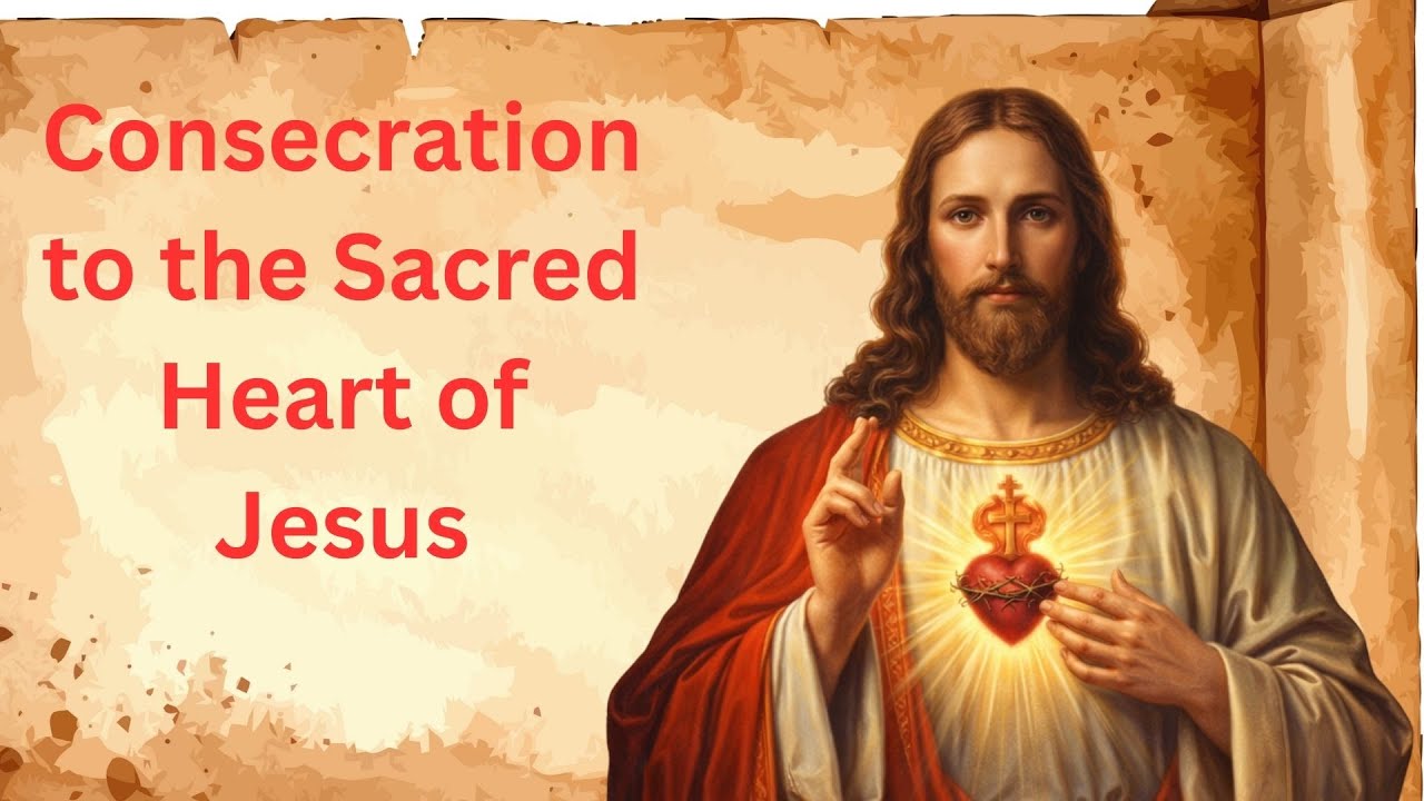 Sacred Heart of Jesus Consecration Prayer | Powerful 33-Day Devotion for All Graces