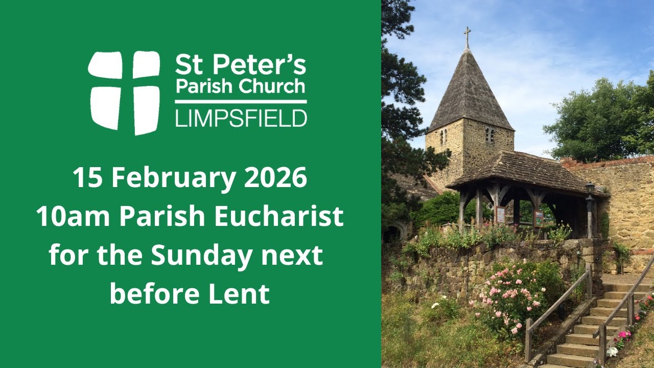 Sunday 15 February 2026, Sunday next before Lent