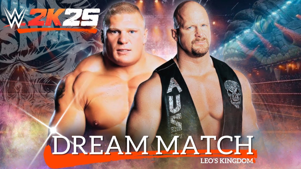 WWE 2K25 DREAM MATCH MANIA! - Стоун Колд против Брока Леснара