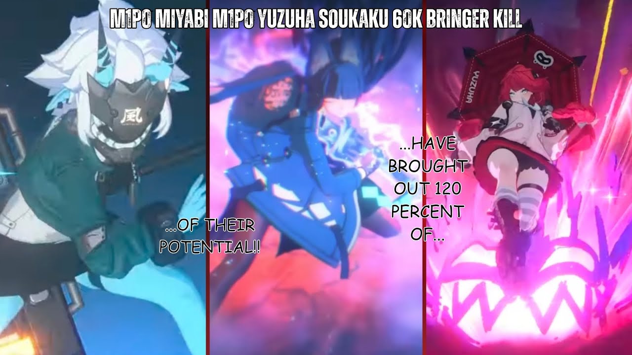 Bringer 60k kill M1P0 Miyabi M1P0 Yuzuha Soukaku