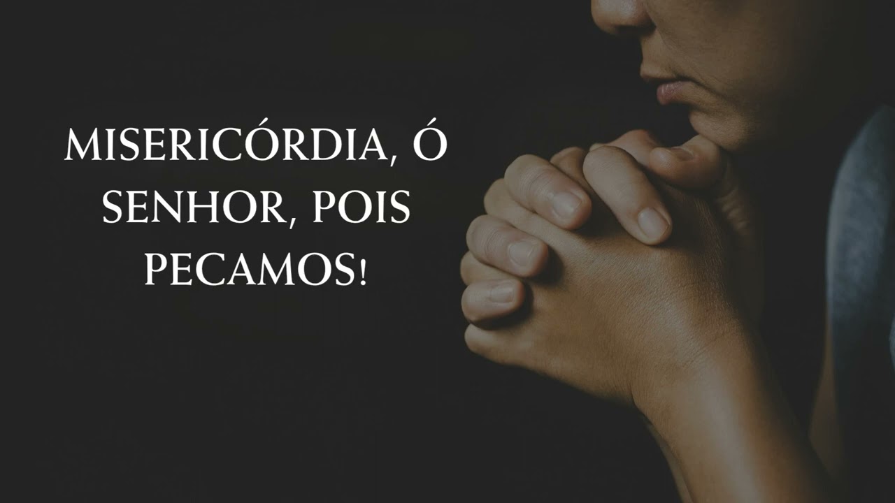 Salmo 50 - Misericórdia, ó Senhor, pois pecamos! Vozes de Maria 
