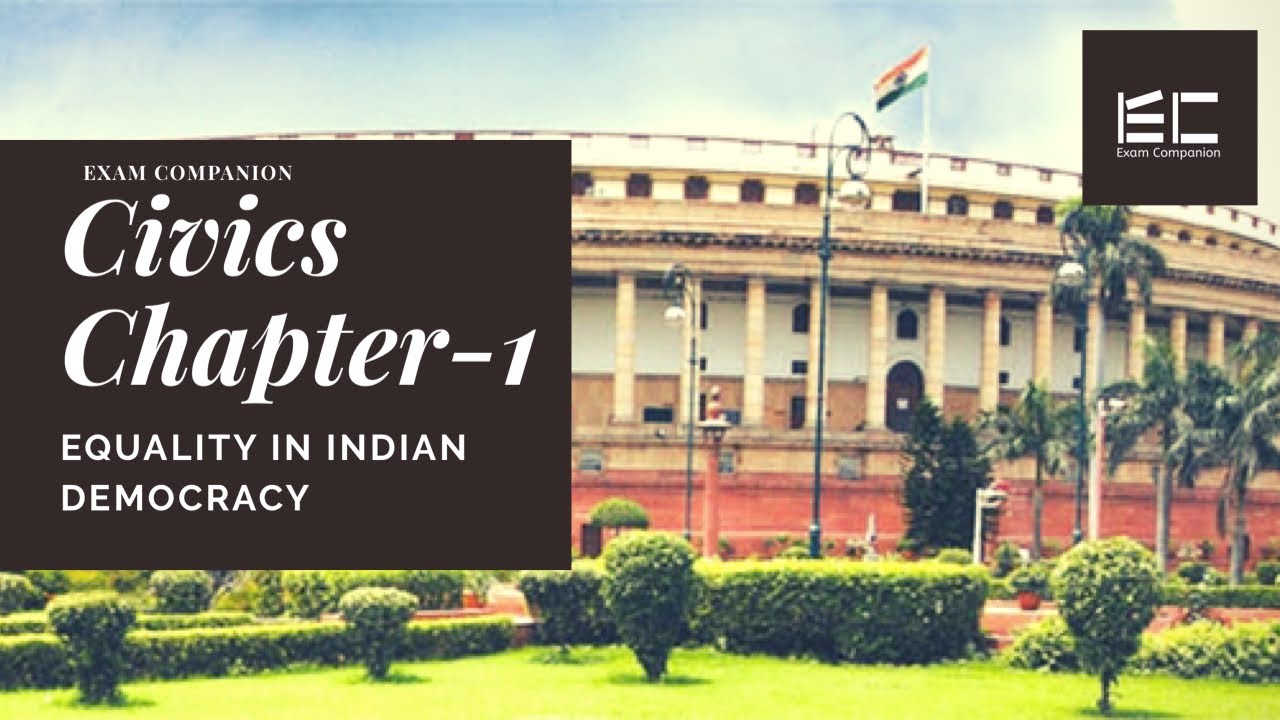 NCERT Class VII Civics Chapter-1: Equality in Indian Democracy