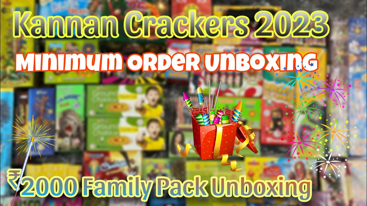 Kannan Crackers Unboxing | ₹2000 Family Pack Unboxing 