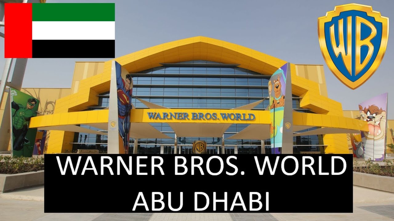 Walkthrough - Warner Bros World Abu Dhabi ورنر بروز ابو ظبي