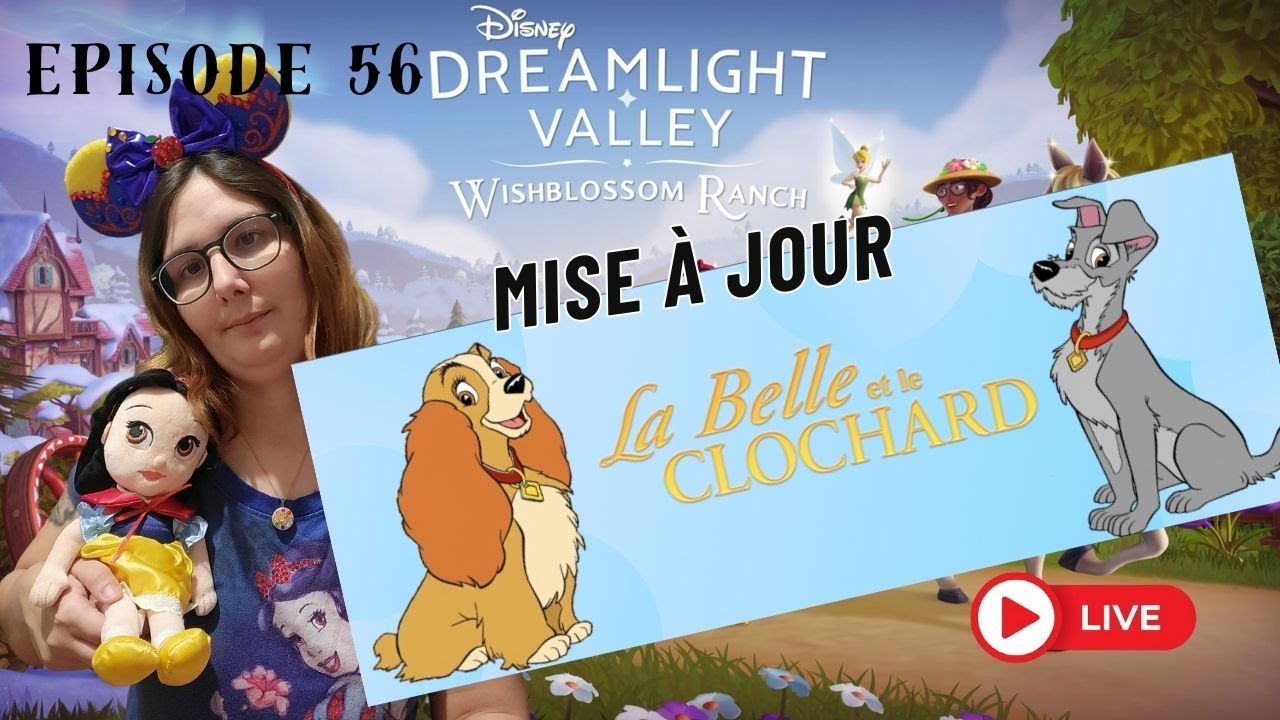GROSSE MISE À JOUR DDV : Lady & le Clochard sont enfin là ! ✨🔥