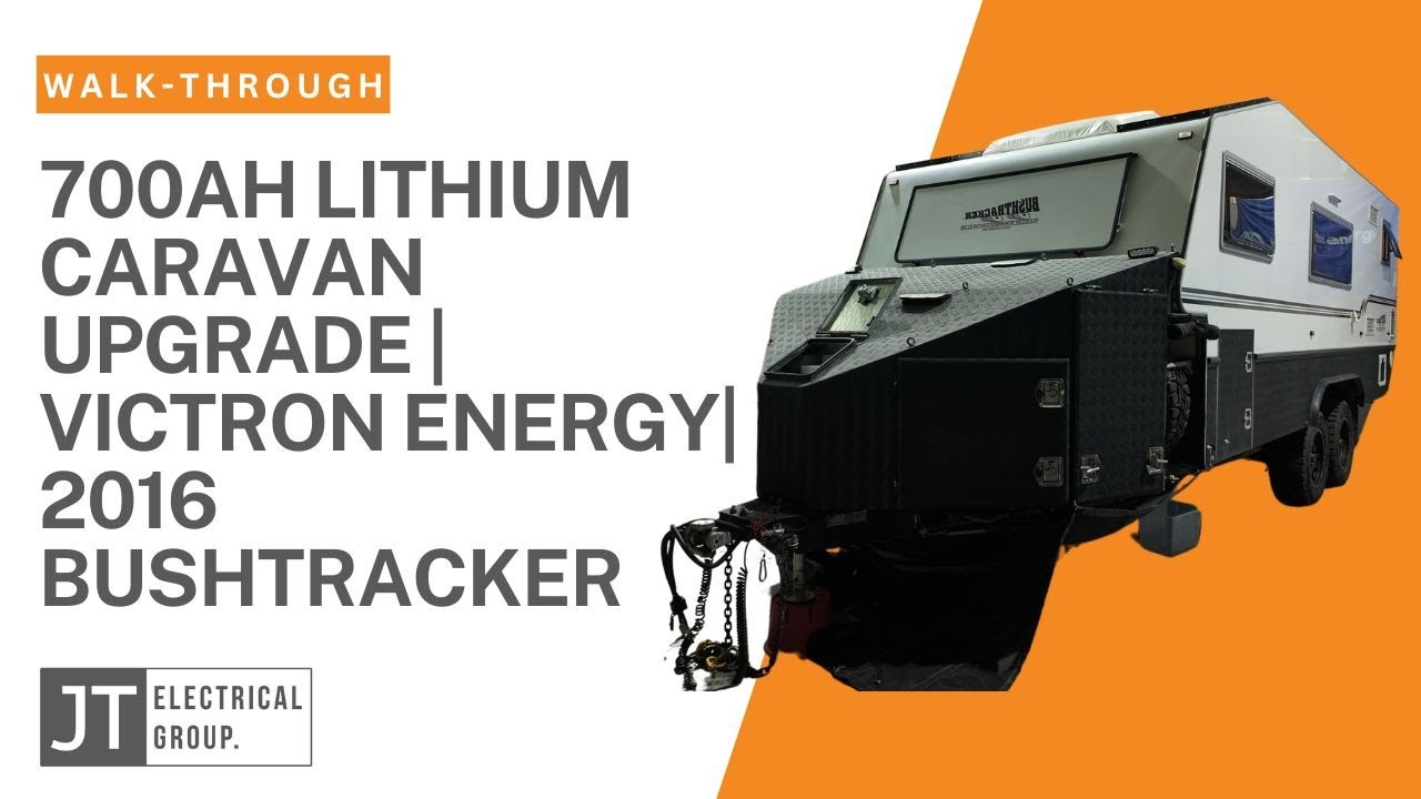 700AH LITHIUM CARAVAN UPGRADE | VICTRON ENERGY | 2016 Bushtracker