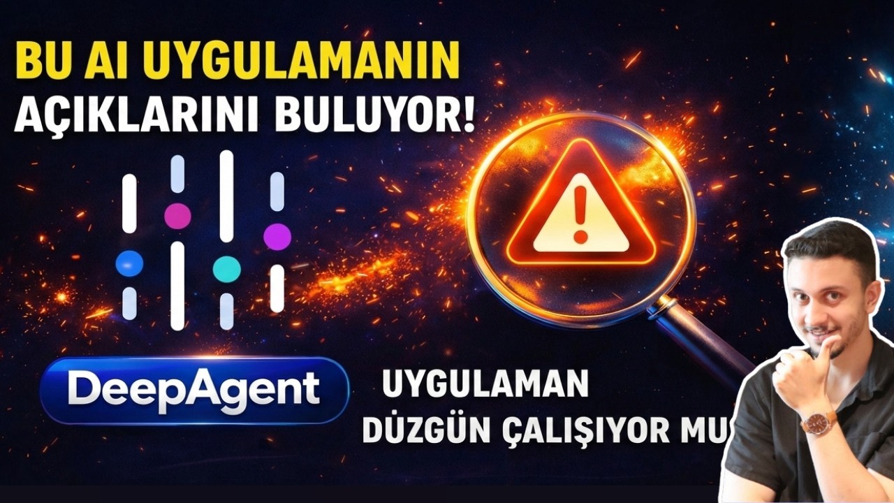 BU AI UYGULAMANIN AÇIKLARINI BULUYOR! DeepAgent ile Otomatik Uygulama Testi ve Güvenlik Analizi