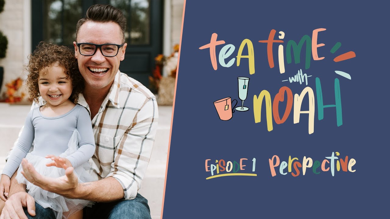 Tea Time With Noah: Next90Challenge // Perspective