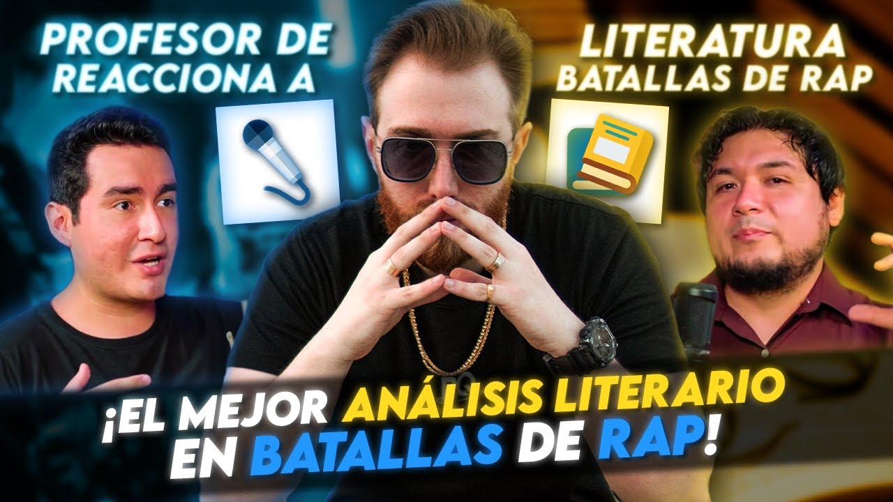 ¡EL MEJOR ANÁLISIS LITERARIO EN BATALLAS DE RAP! | PROFESOR DE LITERATURA REACCIONA A BATALLAS