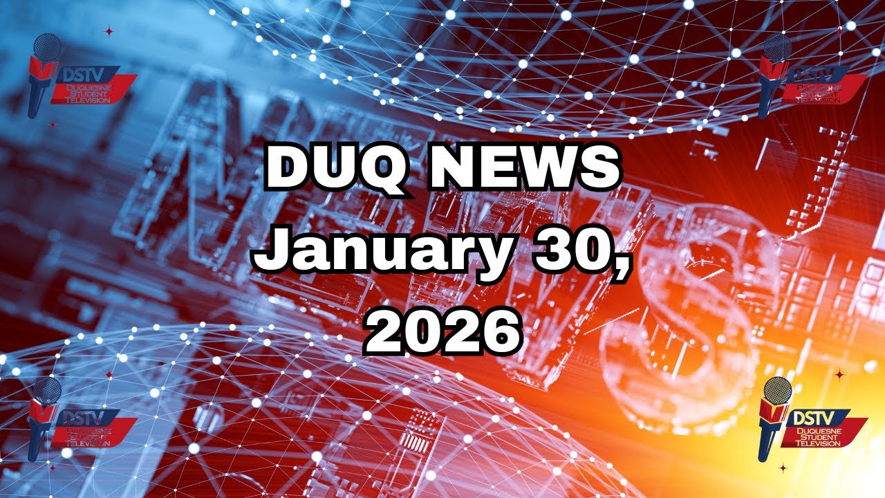 DUQ News: January 30th, 2026