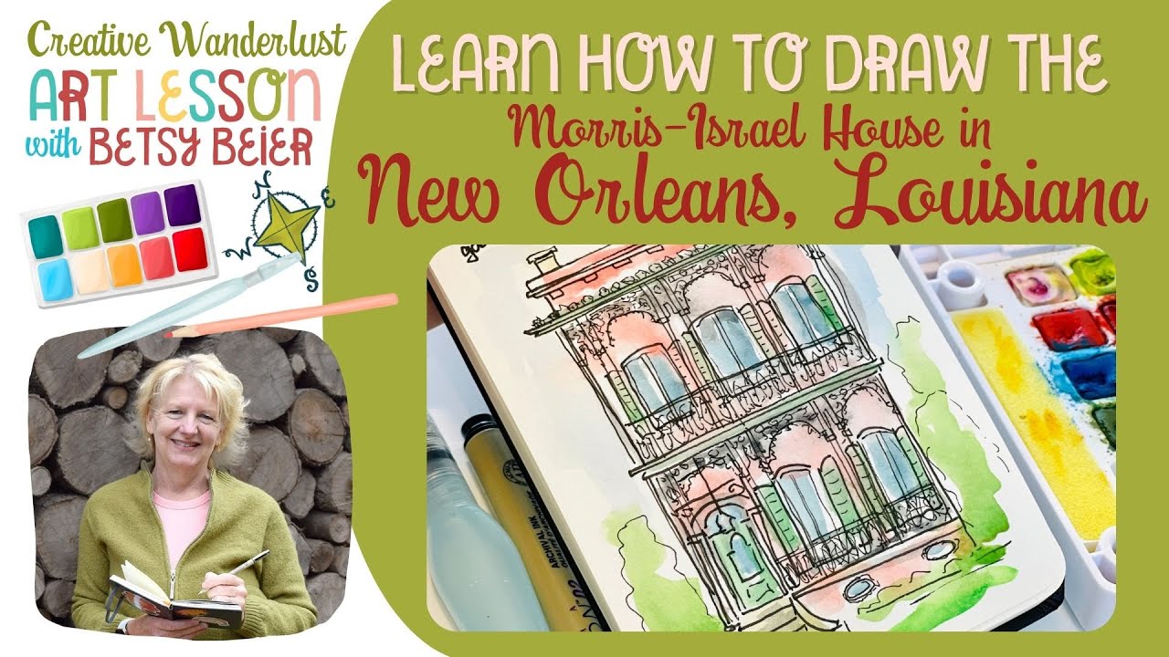 Creative Wanderlust Art Lesson: Head to New Orleans and Let's Draw the Morris-Israel Home