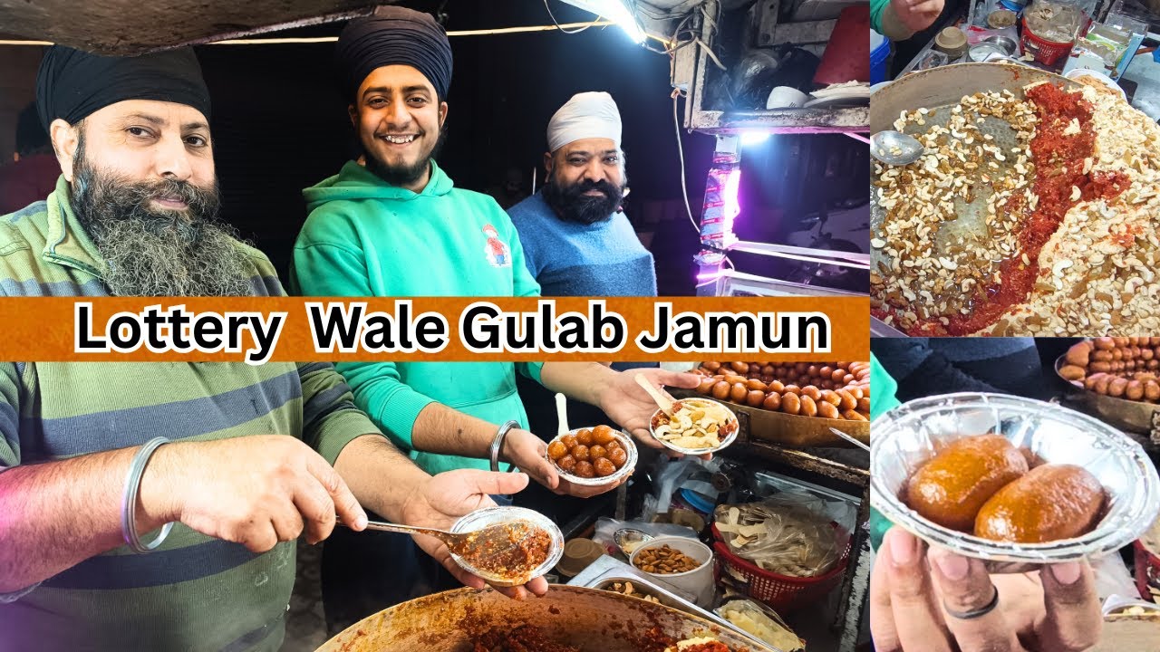 Sardaar G Ke Mashoor Lottery Wale Gulab Jamun Aur Tadke Wala Gajar Ka Halwa | Jalandhar Street Food