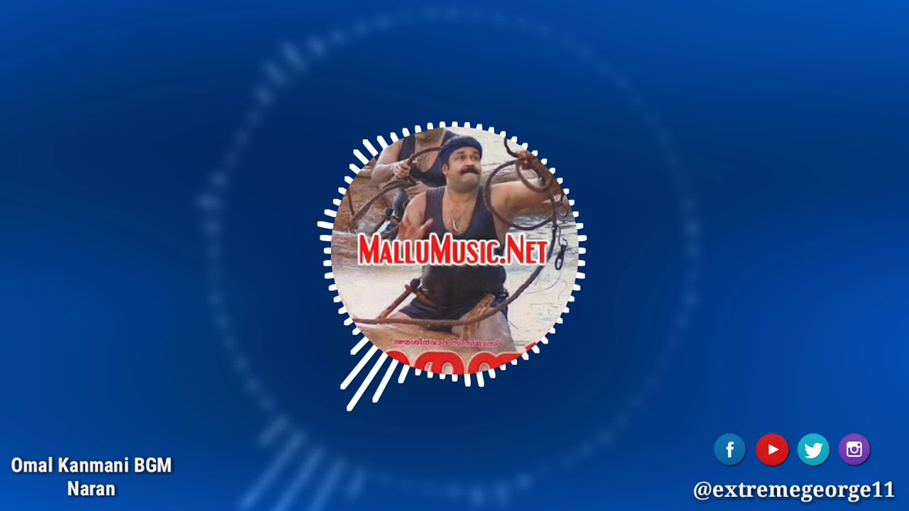 &bull;|| Omal Kanmani | BGM | Naran ||&bull; [Mohanlal]