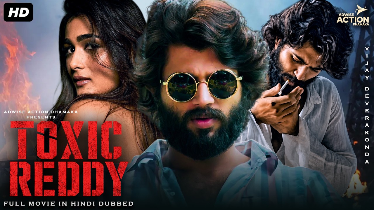 Vijay Deverakonda ''TOXIC REDDY'' | New Release South Action Movie in Hindi Dubbed | Full  Movie HD