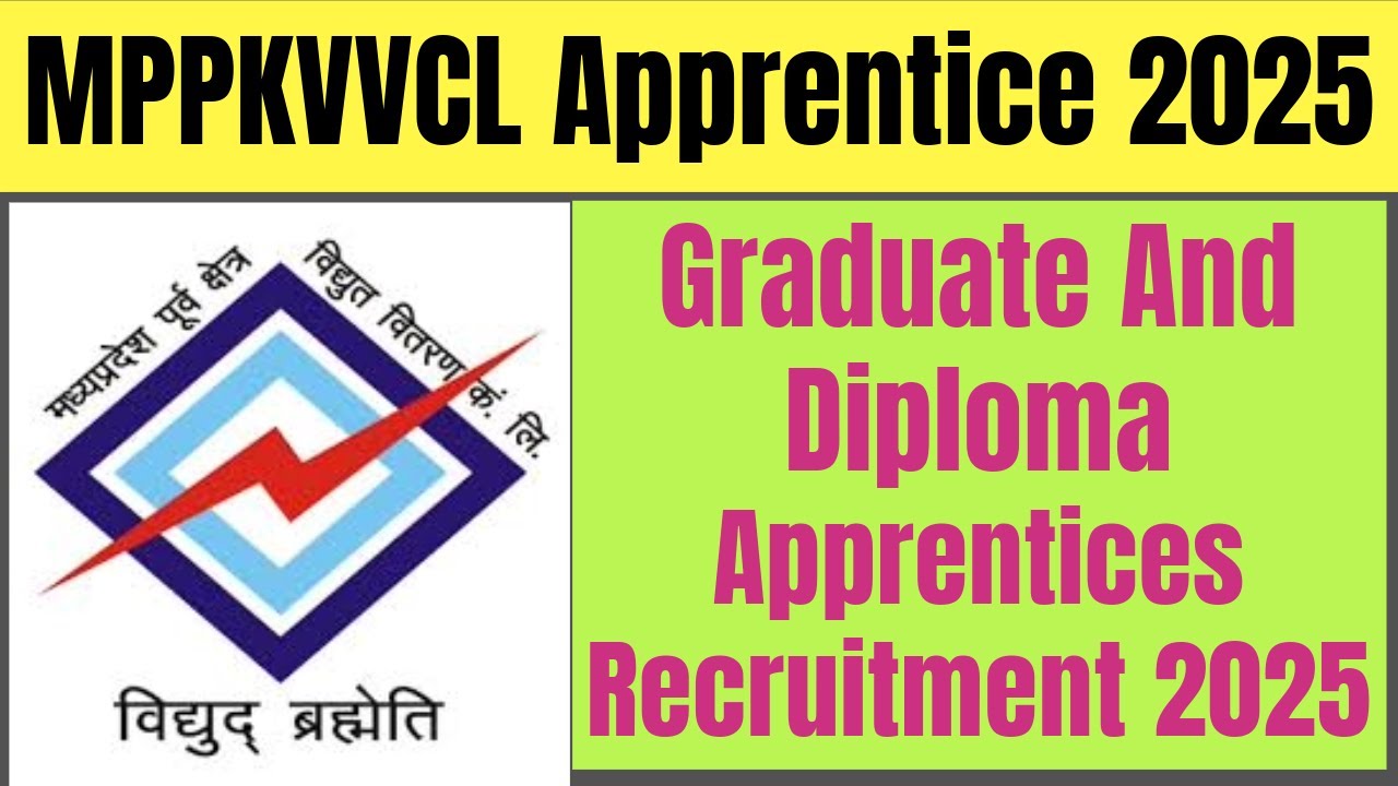 MPPKVVCL Graduate And Technician Apprentices Recruitment 2025. MP Bijli Vibhag Apprentice 2025.