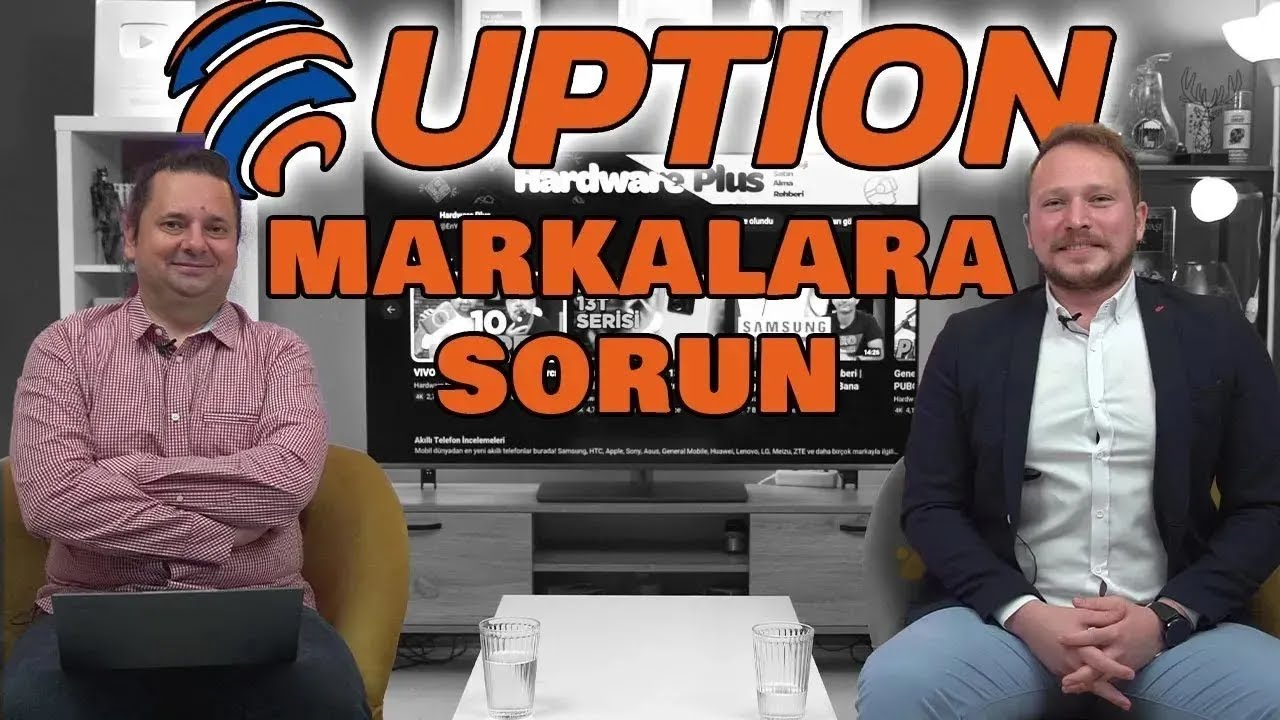 Markalara Sorun: UPTION | Can Gürpınar