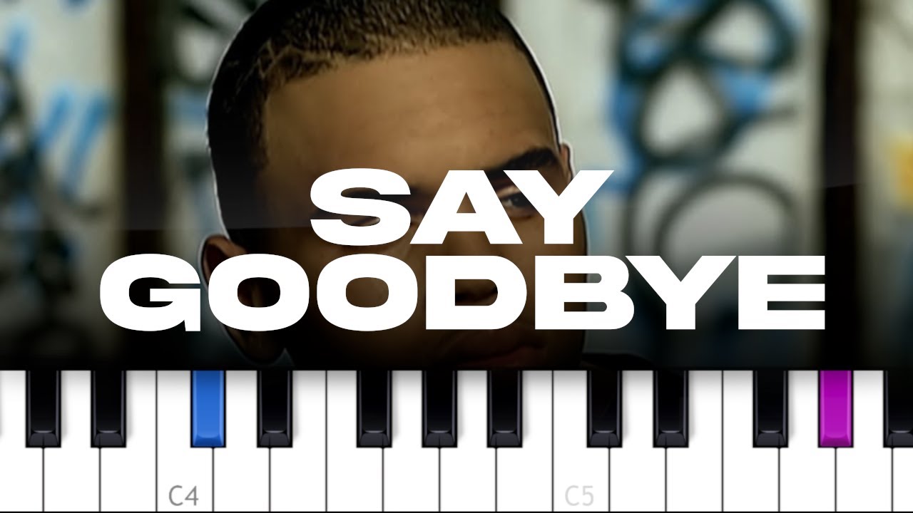 Chris Brown - Say Goodbye (piano tutorial)