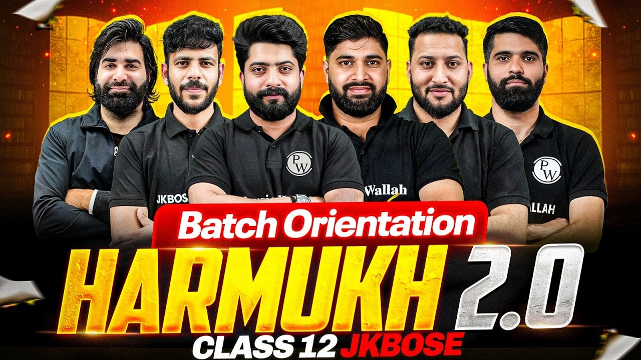 Harmukh 2.0 🚀 &ndash; The Strongest Batch for Class 12th JKBOSE | Batch Orientation