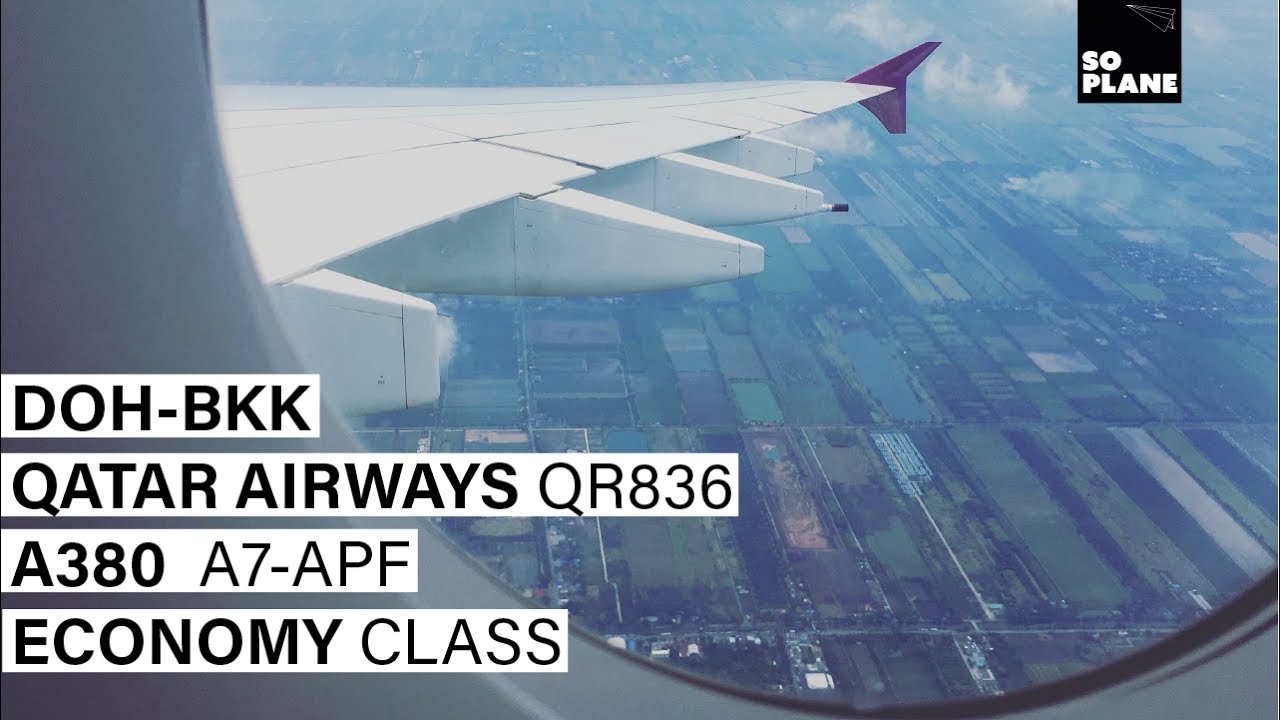 QATAR AIRWAYS | Doha - Bangkok | A380-800 | Trip Report