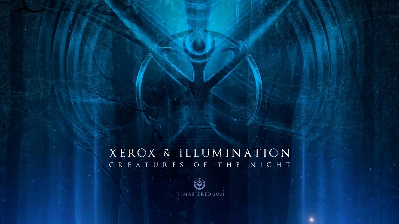 Xerox & Illumination - Creatures of the Night (Remastered 2021 DJ Mix)