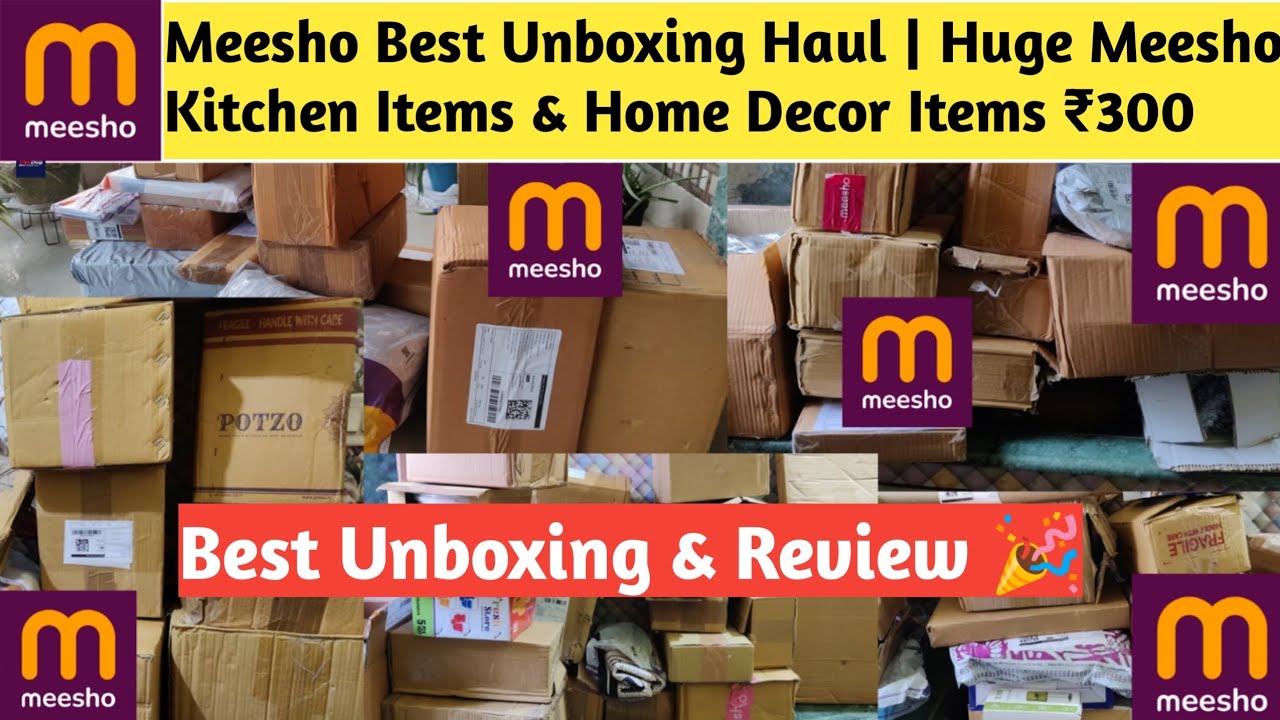 Meesho Best Unboxing Haul | Huge Meesho Kitchen Items & Home Decor Items ₹300 #meesho #meeshohaul 