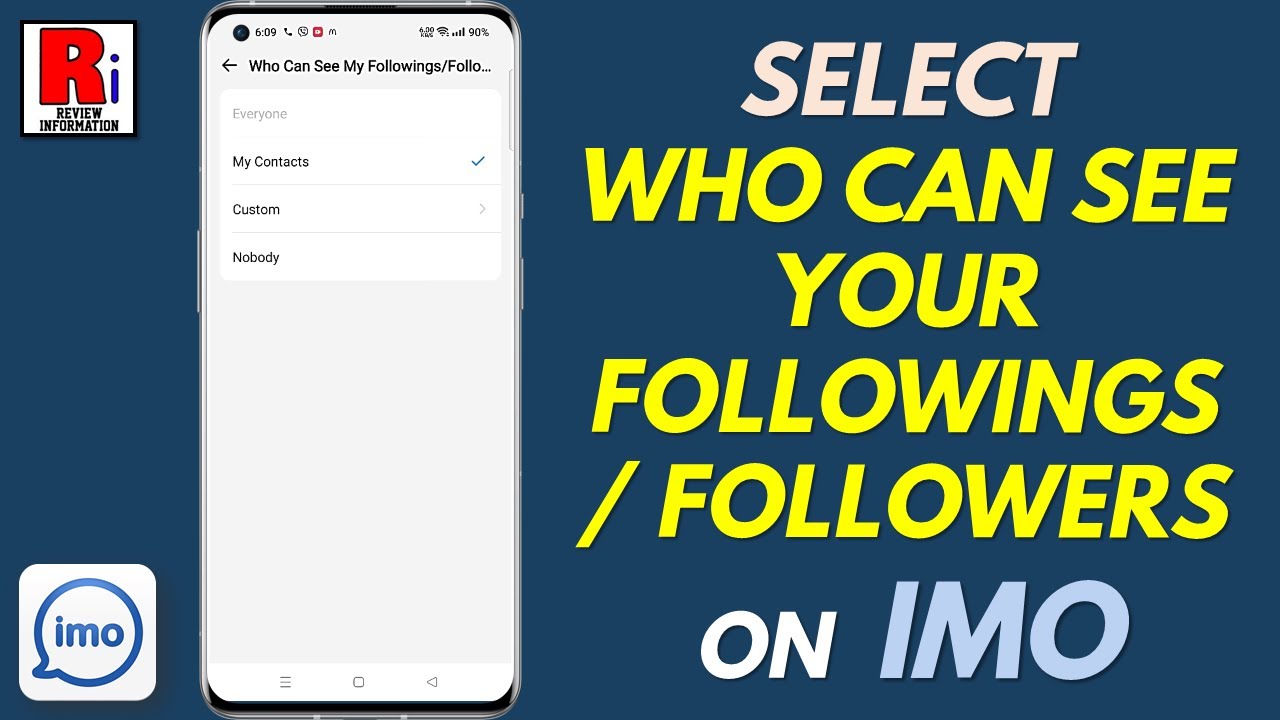 How to Select Who Can See Your Followings / Followers on Imo