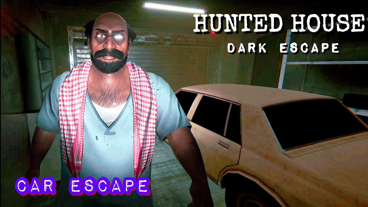 Hunted House: Dark Escape | Car Escape 