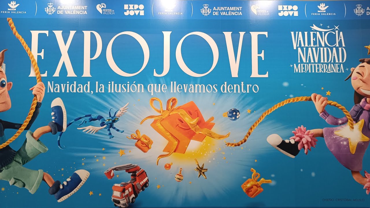 EXPOJOVE 2025 - 2026 🎈 València Navidad Mediterranea 🥰