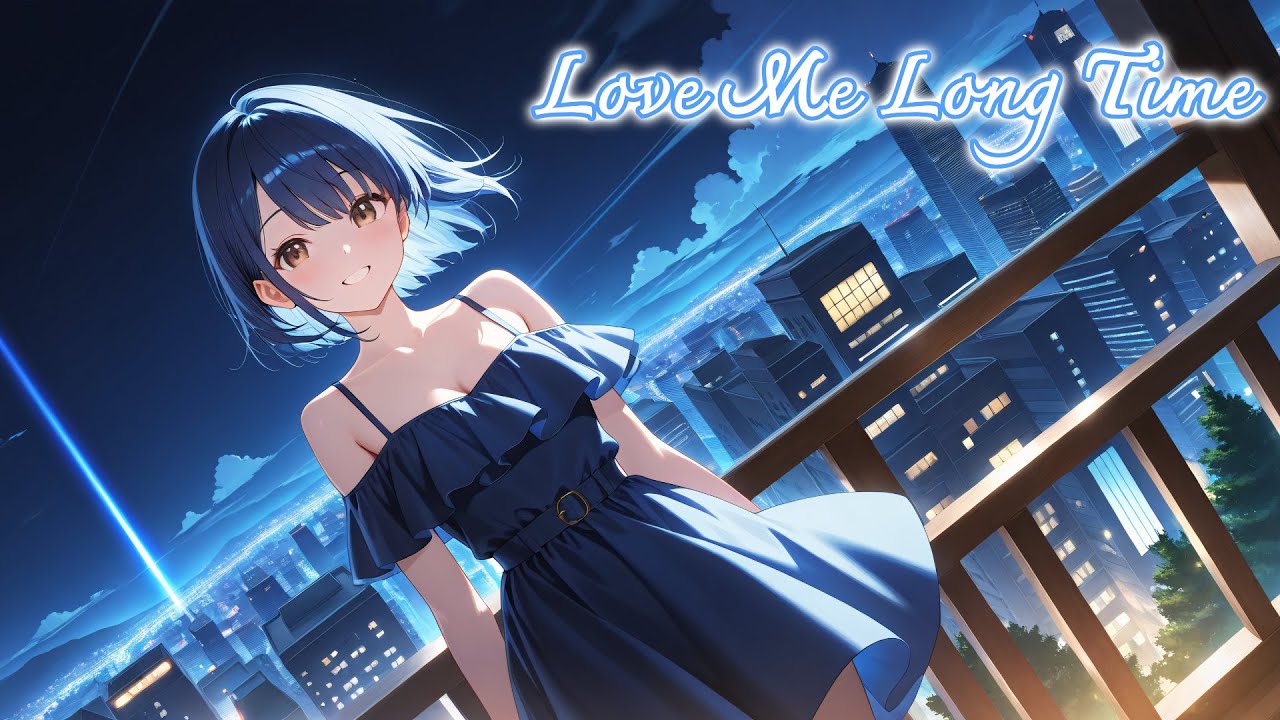 Love Me Long Time | Chill Jpop Original Music