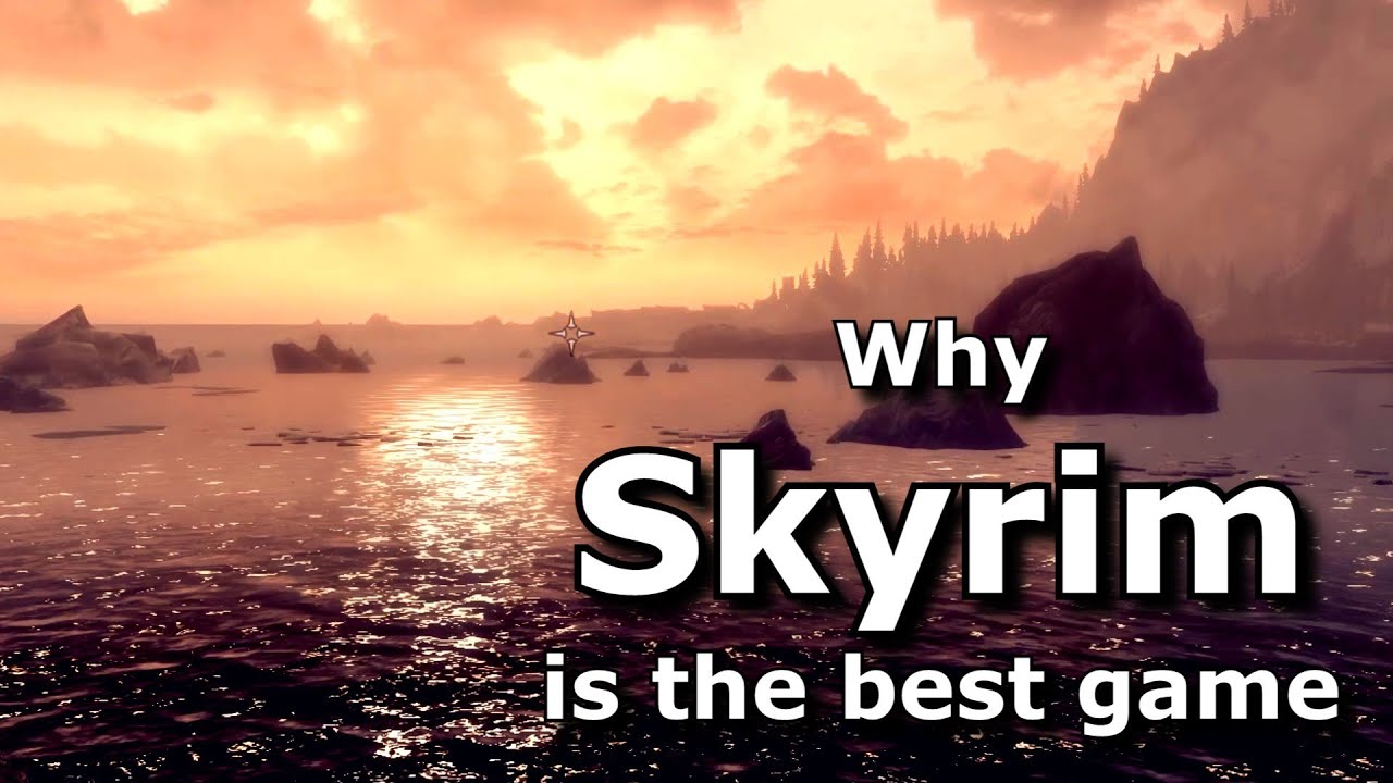 Why Skyrim is epic
