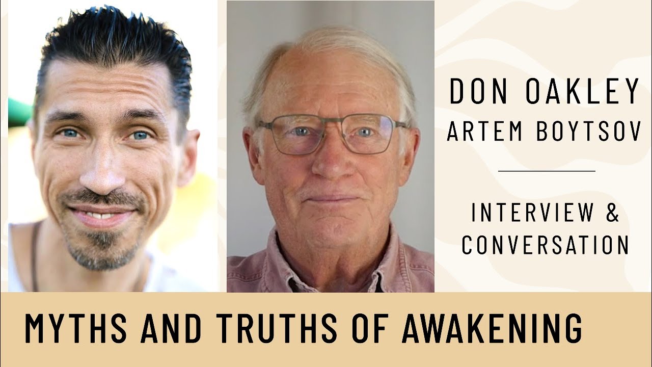 Don Oakley and Artem Boytsov: Myths and Truths of Awakening