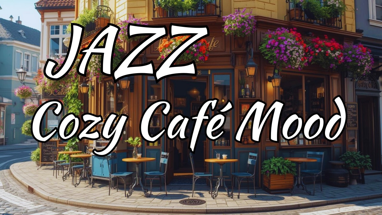 JAZZ - Cozy Café Mood