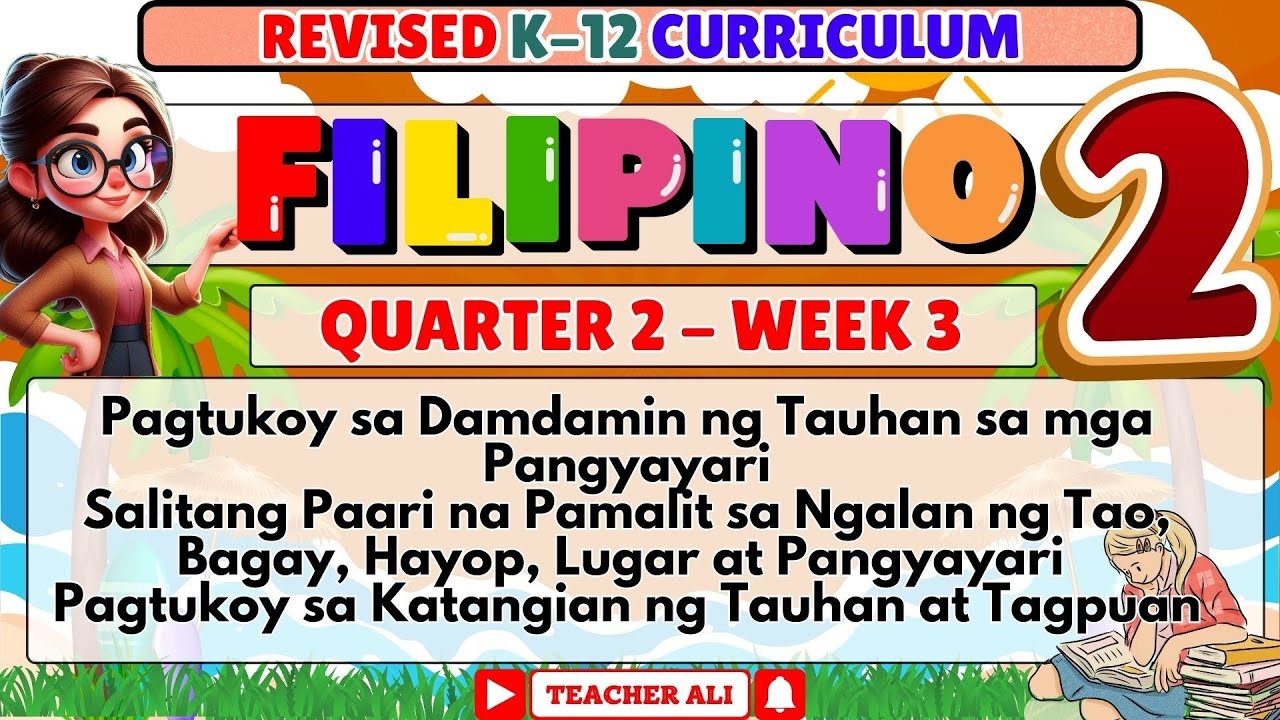 FILIPINO 2 QUARTER 2 WEEK 3 REVISED K-12 PAGTUKOY SA DAMDAMIN NG TAUHAN SA MGA PANGYAYARI #grade2 