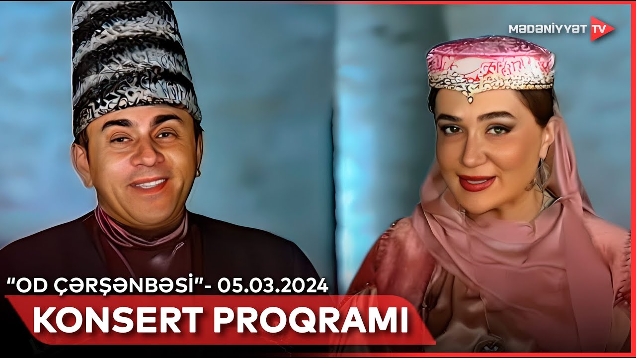 “Od çərşənbəsi” konsert proqramı | 05.03.2024