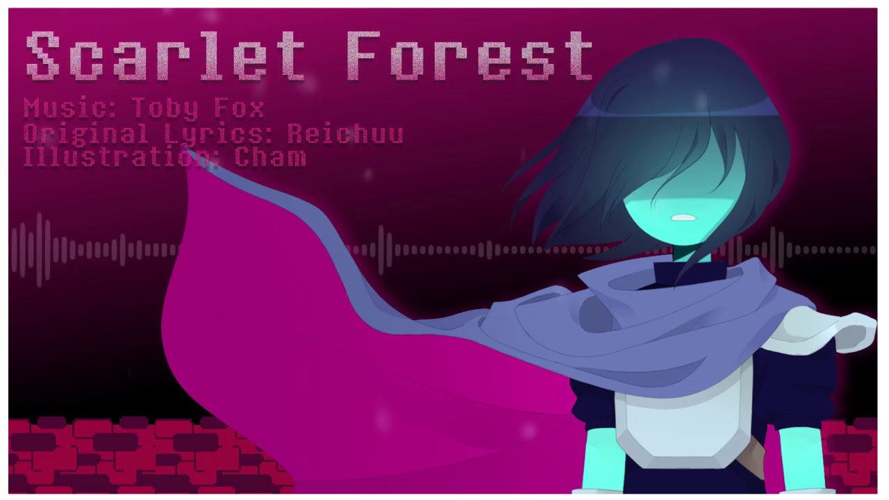 【moon jelly】Scarlet Forest [Deltarune Original Lyrics]