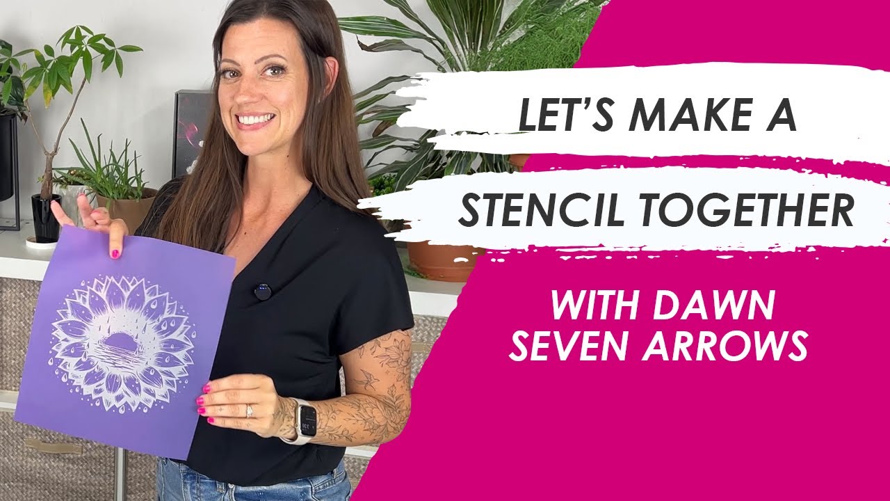 Make an Ikonart Stencil with Fawn & Dawn | Seven Arrows