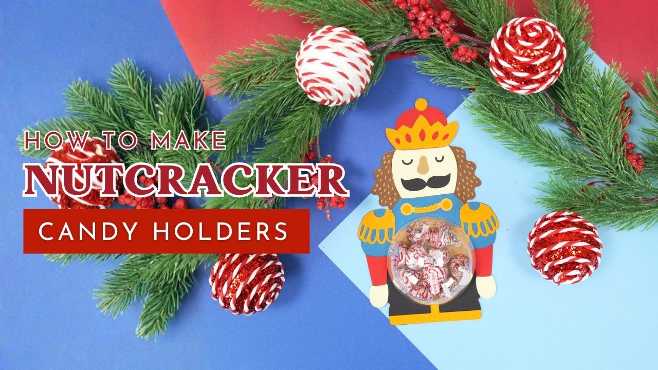 The Nutcracker Candy Holder Workshop