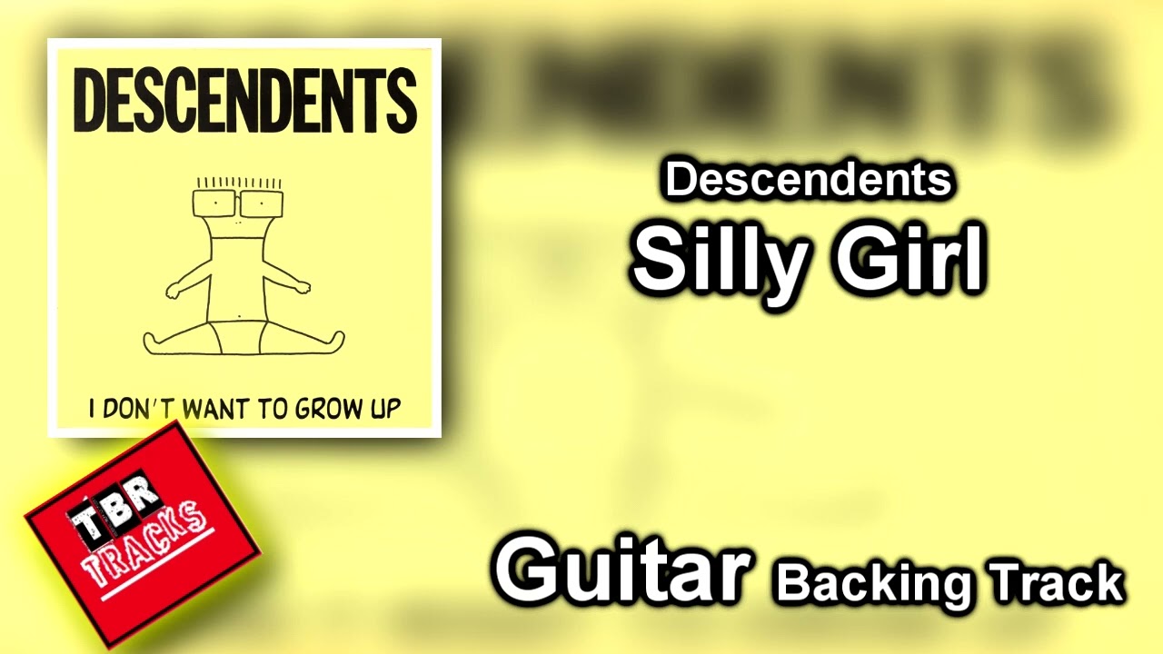 Descendents - Silly Girl - Guitar Backing Track With Vocals