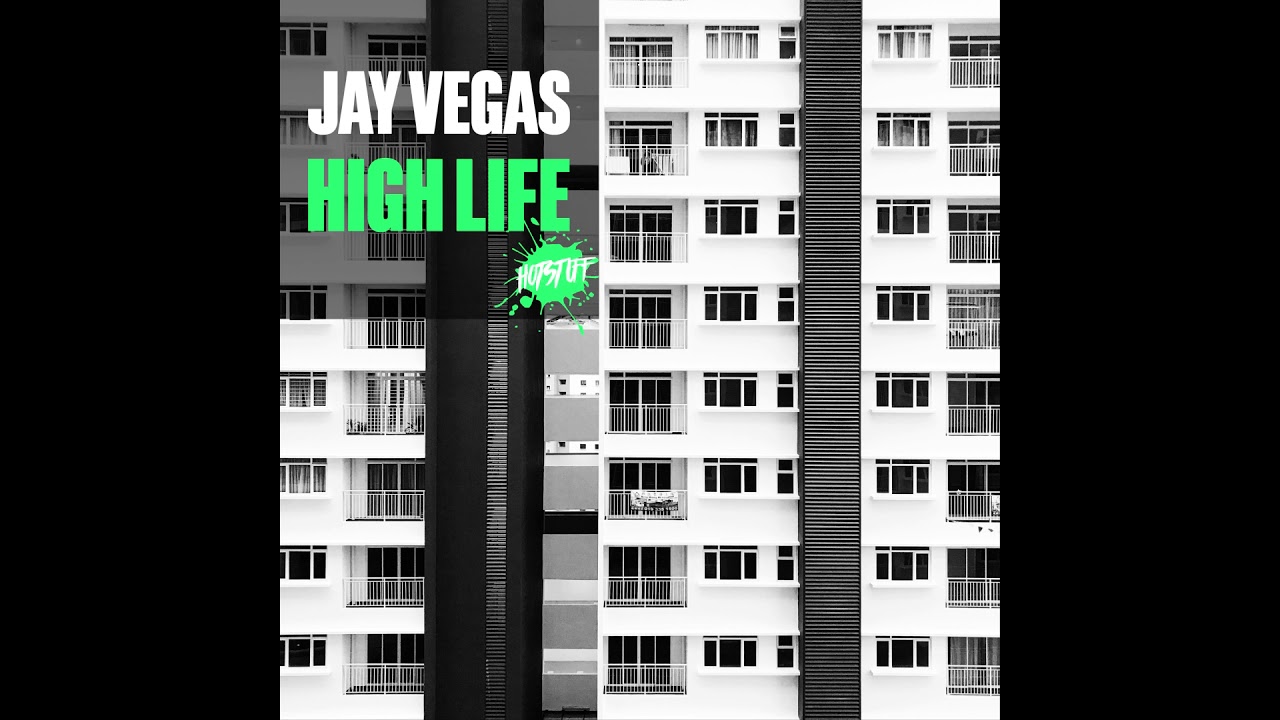 Jay Vegas - High Life