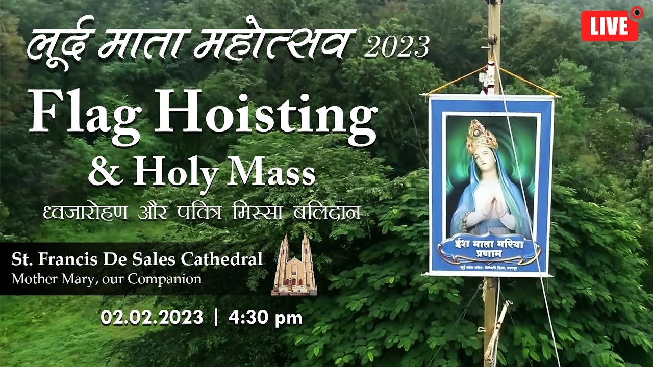 Flag Hoisting & Holy Mass | ध्वजारोहण और पवित्र मिस्सा बलिदान  4:30 pm | St. Francis De Sales Church
