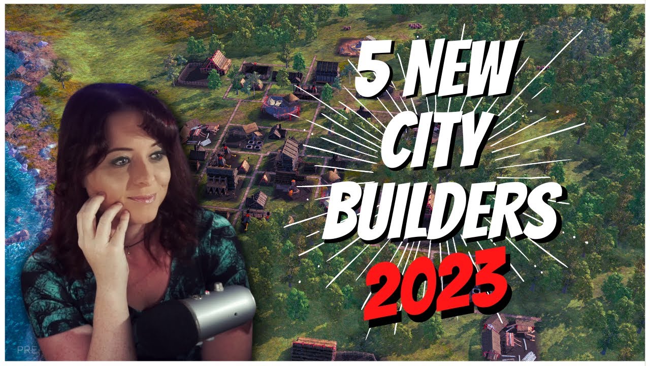 5 New City Builder Games Coming Out in 2023