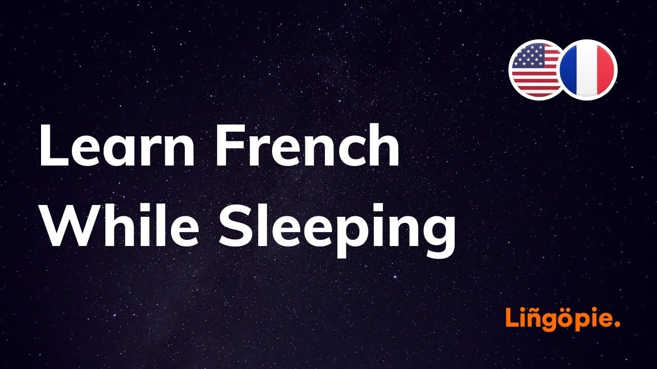 Learn French While Sleeping | Lingopie