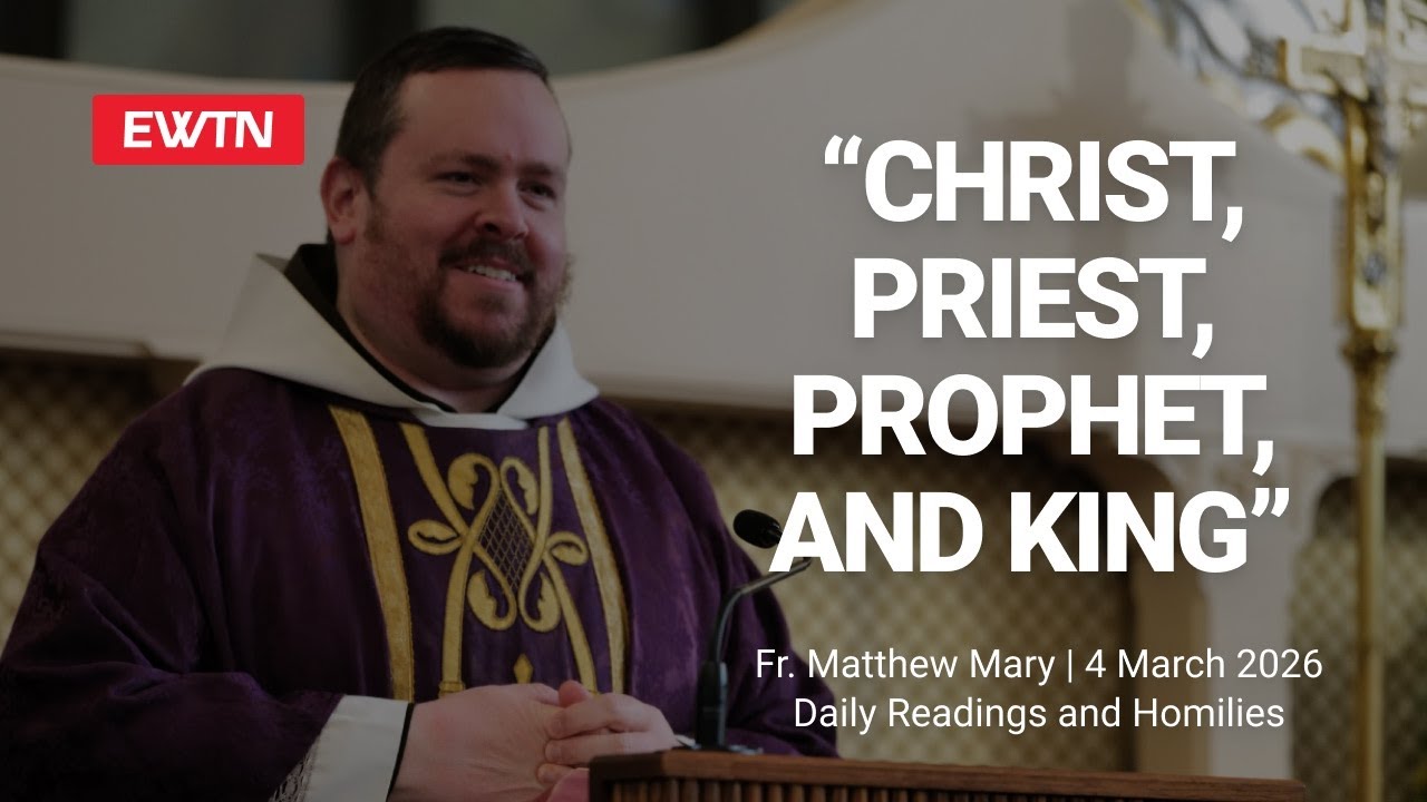 Readings and Homily - 2026-03-04 - Fr. Matthew