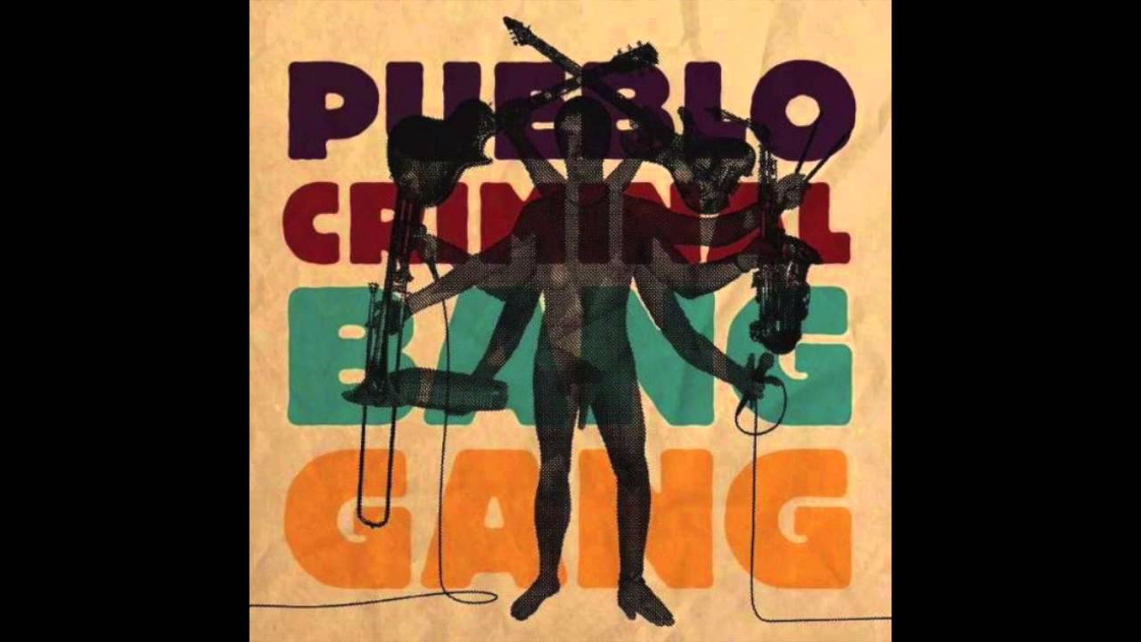 PUEBLO CRIMINAL - River Of Exploitation