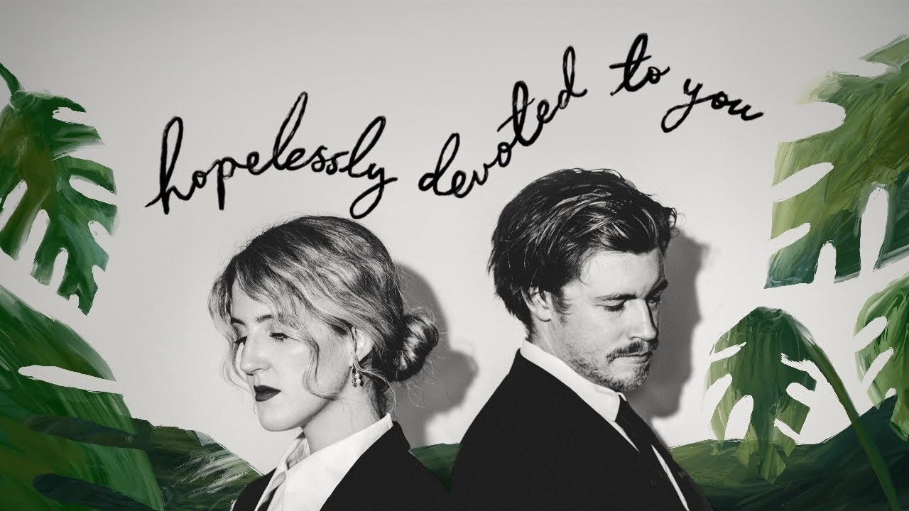 Hopelessly Devoted To You | Olivia Chindamo & Matthew Sheens