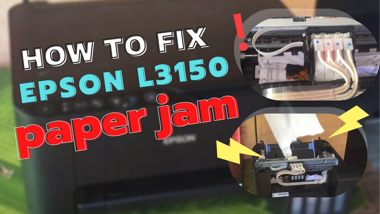 HOW TO FIX EPSON L3150 PAPER JAM  | VERY EASY