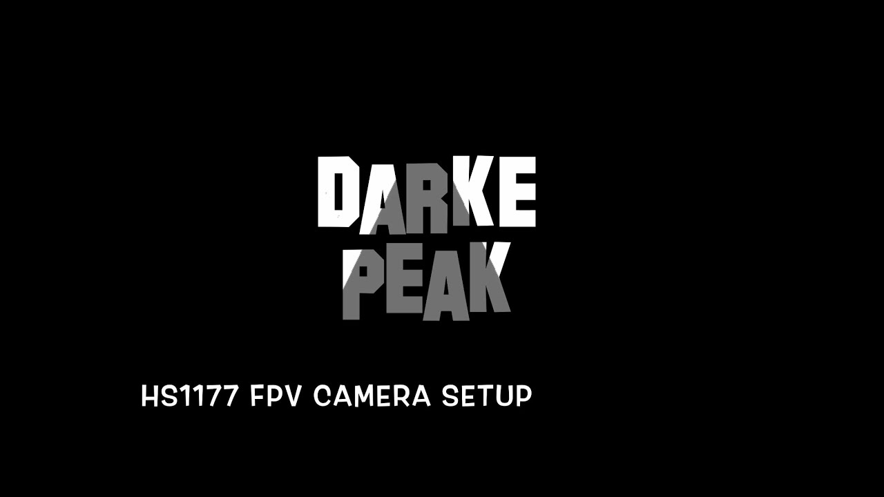 HS1177 FPV Camera Setup