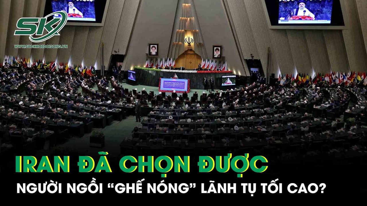 Thực hư tin đồn Iran đã có tân Lãnh tụ tối cao sau sự ra đi của ông Ali Khamenei